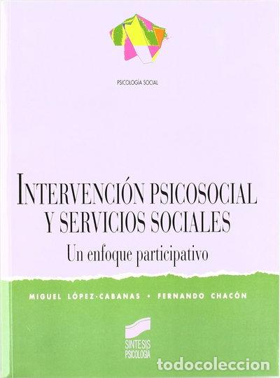 Libros: Intervenci&oacute;n psicosocial y servicios sociales- 9788477385288