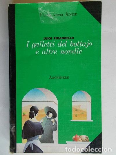 Libri di seconda mano: I galletti del bottajo e altre novelle- 9788879520058