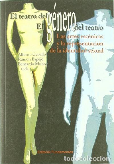 Libros: El teatro del g&eacute;nero/ El g&eacute;nero del teatro- 9788424511944