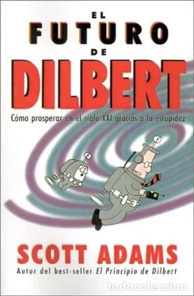 B&uuml;cher: El Futuro de Dilbert- 9788475776156
