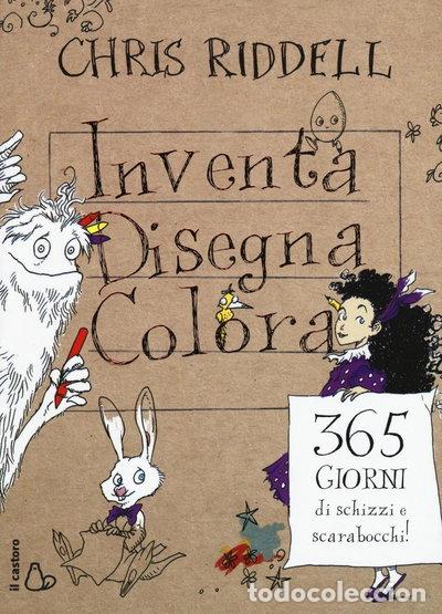 B&uuml;cher: Inventa, disegna, colora. 365 giorni di schizzi e scarabocchi- 9788869661181