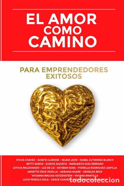 Livres: El amor como camino: Para emprendedores exitosos- 9798283237527