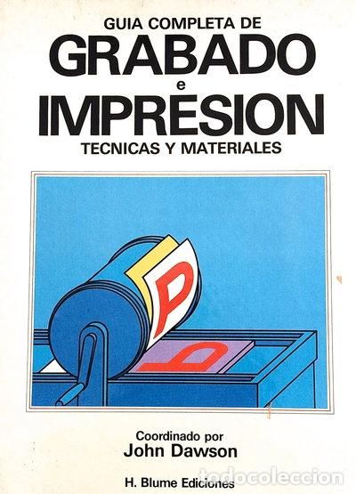 Livres: Gu&iacute;a completa de grabado e impresi&oacute;n- 9788472142480