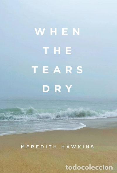 Libros: When the tears dry- 9798822909540 - Foto 1