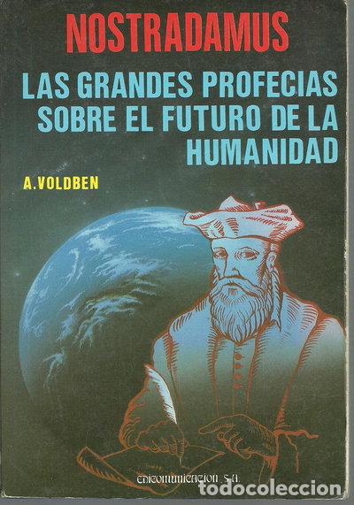 Libros: Nostradamus. Las grandes profec&iacute;as sobre el futuro de la humanidad- 9788476723289