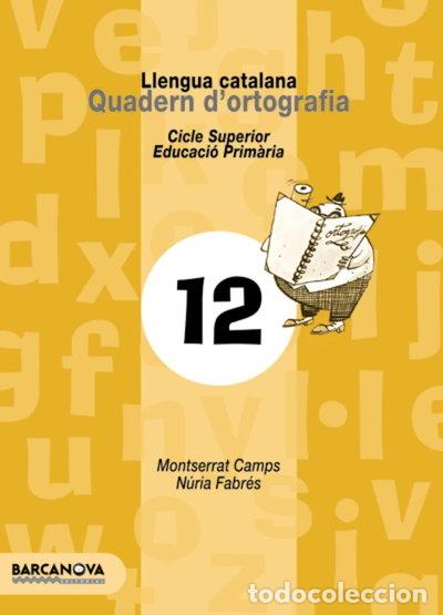 books: Quadern d'ortografia 12. Llengua catalana- 9788448910778
