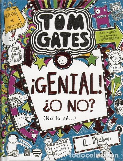 books: Tom Gates: &iexcl;Genial! &iquest;O no? (No lo s&eacute;...)- 9788469604533