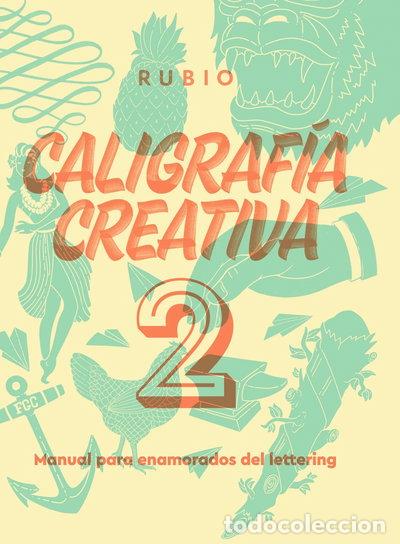 books: Caligraf&iacute;a creativa 2. Manual para enamorados del lettering- 9788417427122