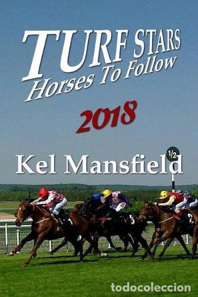 Libros: Turf Stars: Horses To Follow 2018- 9781987727579