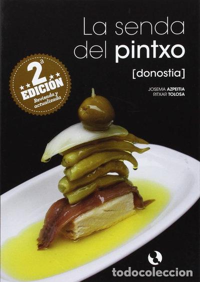 Libros: La senda del pintxo (Donostia)- 9788494028175