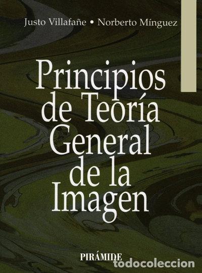 Libros: Principios de teor&iacute;a general de la imagen- 9788436810042