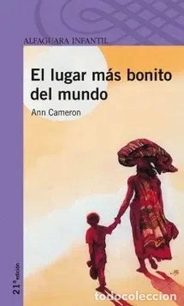 Libros: El lugar m&aacute;s bonito del mundo- 9788420464749