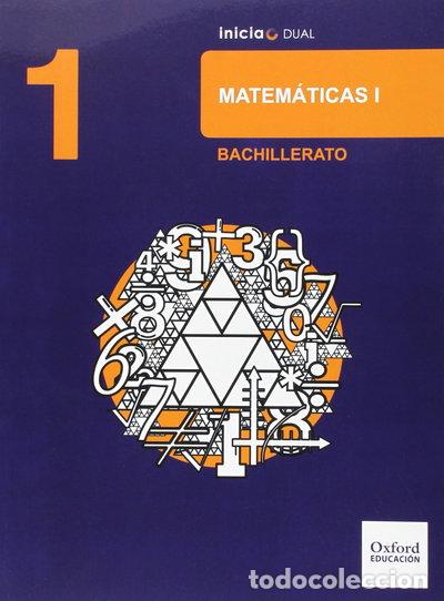 Libros: Inicia Matem&aacute;ticas 1.&ordm; Bachillerato. Libro del alumno- 9788467394412