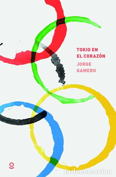 Libros: Tokio en el coraz&oacute;n- 9788491223474