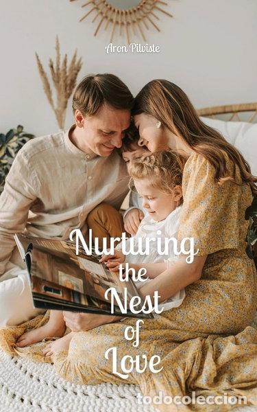 B&uuml;cher: Nurturing the Nest of Love- 9789916866696
