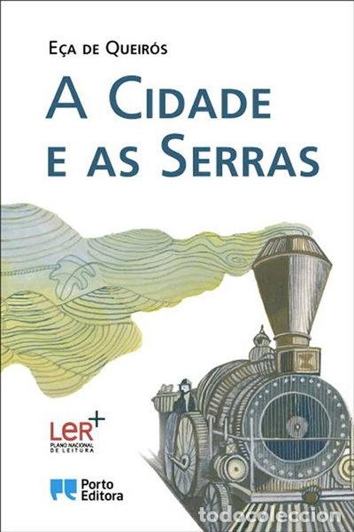Libros: A cidade e as serras- 9789720049544