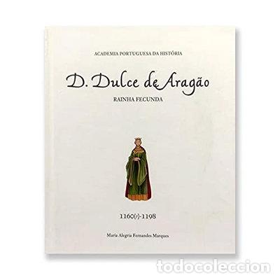 Libros: D. Dulce de Arag&atilde;o- 9789895547883
