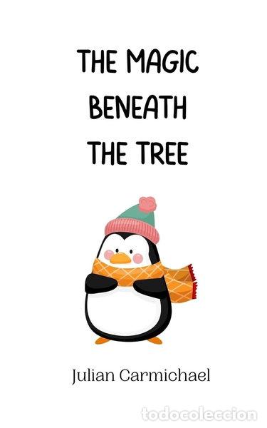 B&uuml;cher: The Magic Beneath the Tree- 9789916940938