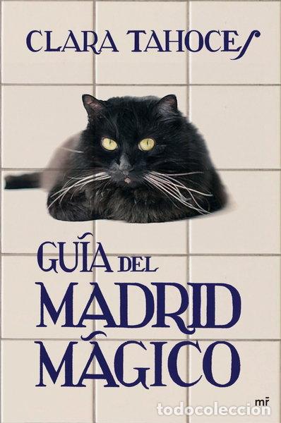 B&uuml;cher: Gu&iacute;a del Madrid m&aacute;gico- 9788427034372