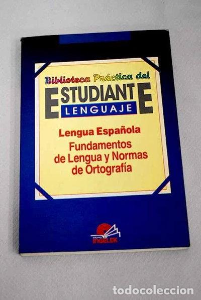 B&uuml;cher: Fundamentos de lengua y normas de ortograf&iacute;a- 9788477080206