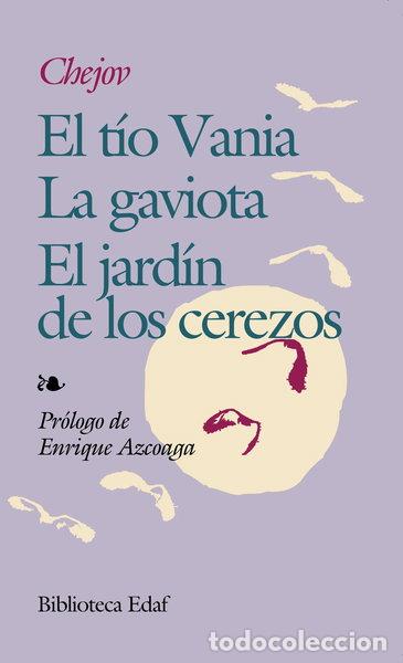Livres: El t&iacute;o Vania, La gaviota, El jard&iacute;n de los cerezos- 9788471662712