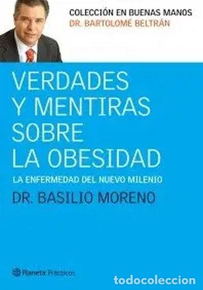 Libros: Verdades y mentiras sobre la obesidad- 9788408055983