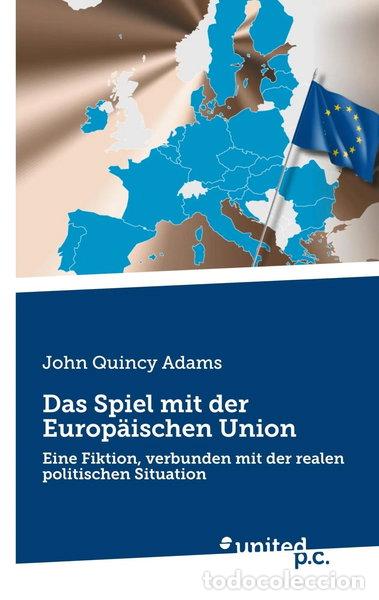Libros: Das Spiel mit der Europ&auml;ischen Union- 9783710325250