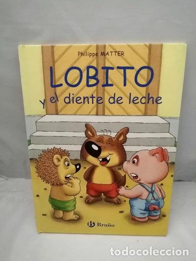 Libros: Lobito y el diente de leche- 9788421691359