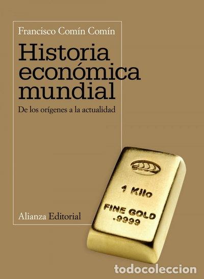 Libros: Historia econ&oacute;mica mundial- 9788420654768