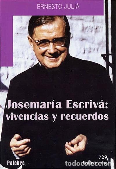 B&uuml;cher: Josemar&iacute;a Escriv&aacute;: vivencias y recuerdos- 9788482396606