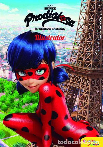 B&uuml;cher: Prodigiosa. Las aventuras de Ladybug. Illustrator- 9788408165446