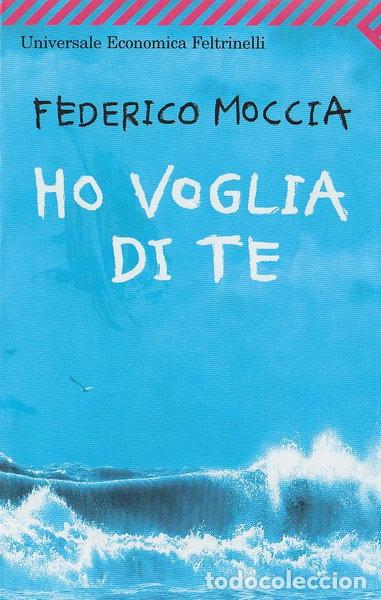 B&uuml;cher: Ho voglia di te- 9788807720352