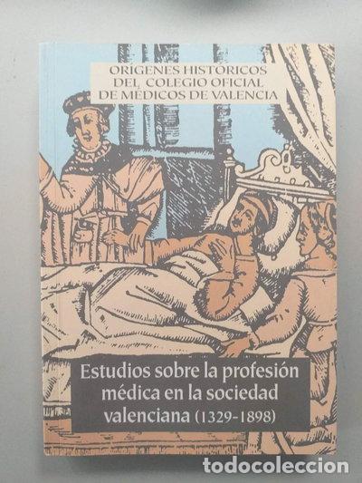 B&uuml;cher: Estudios sobre la profesi&oacute;n m&eacute;dica en la sociedad valenciana- 9788489747562