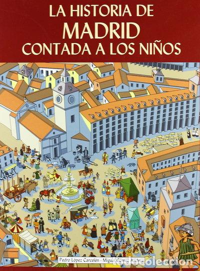 B&uuml;cher: La historia de Madrid contada a los ni&ntilde;os- 9788496470422