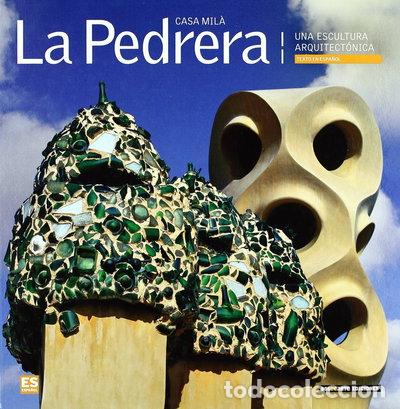 Libros: La Pedrera-Casa Mil&aacute;, una escultura arquitect&oacute;nica- 9788496783041