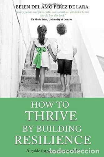 Libri di seconda mano: How to thrive by building resilience- 9781916259805