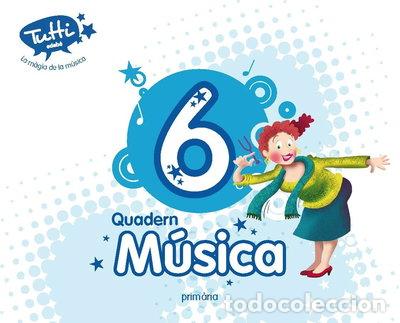 books: Quadern M&uacute;sica 6- 9788468320090