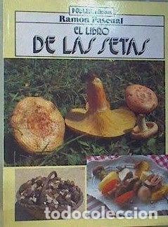 books: El libro de las setas- 9788485952502