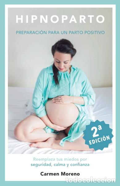 Libri di seconda mano: Hipnoparto: Preparaci&oacute;n para un parto positivo- 9798551387367