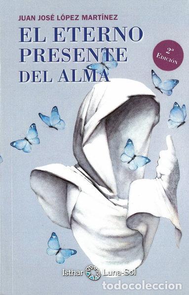 Libri di seconda mano: El eterno presente del alma- 9788494065828