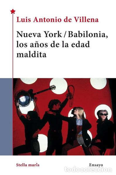 Libros: Nueva York/Babilonia, los a&ntilde;os de la edad maldita- 9788416541720