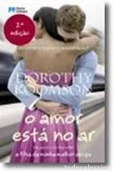 Libros: O amor est&aacute; no ar- 9789720041715