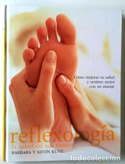 Libros: Reflexolog&iacute;a: La salud en sus manos- 9788467205329