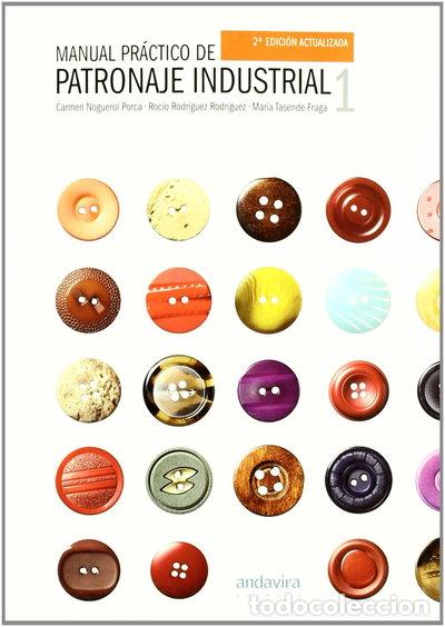 B&uuml;cher: Manual Pr&aacute;ctico de Patronaje Industrial I- 9788484086246