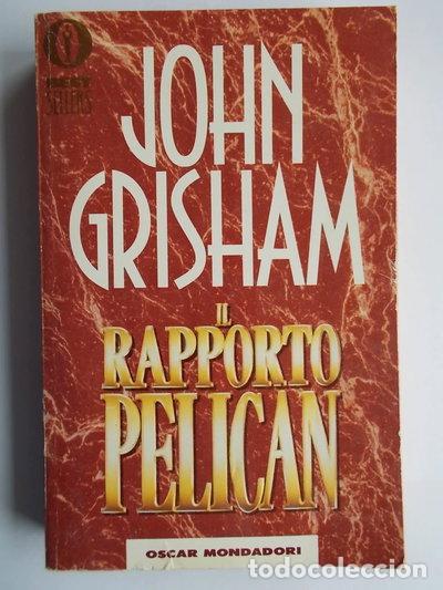B&uuml;cher: Il rapporto Pelican- 9788804373865