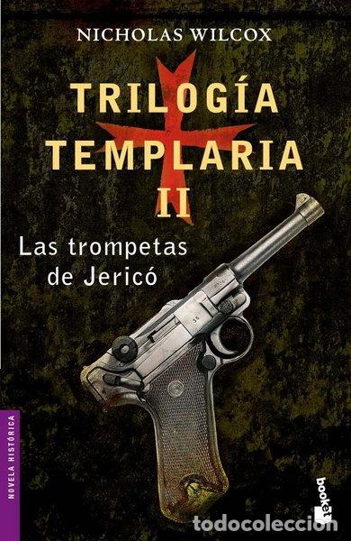 Libros: Trilog&iacute;a templaria II. Las trompetas de Jeric&oacute;- 9788408062004