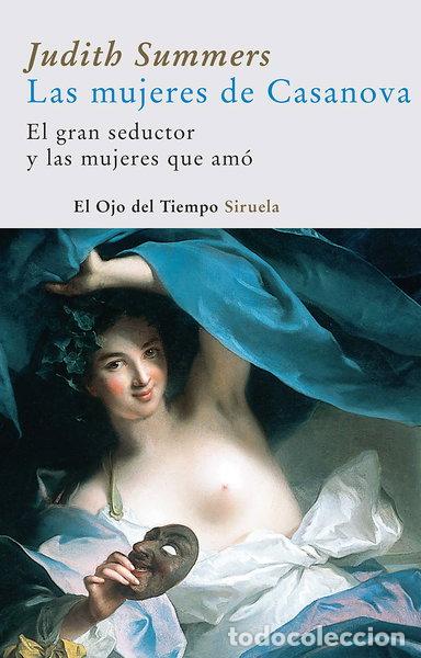 Libros: Las mujeres de Casanova- 9788498411133