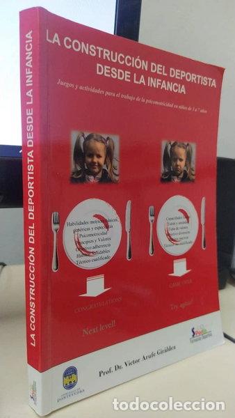 Libros: La construcci&oacute;n del deportista desde la infancia- 9788493869526