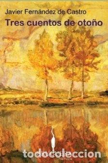 Libros: Tres cuentos de oto&ntilde;o- 9788402420589