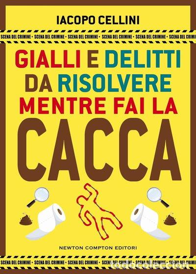 Livros em segunda m&atilde;o: Gialli e delitti da risolvere mentre fai la cacca- 9788822794512